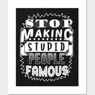 Stupid People (B) Posters and Art